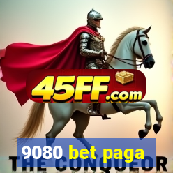 9080 bet paga
